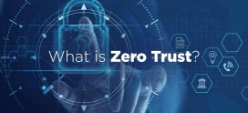 Enhancing Cyber Security: Exploring Zero Trust