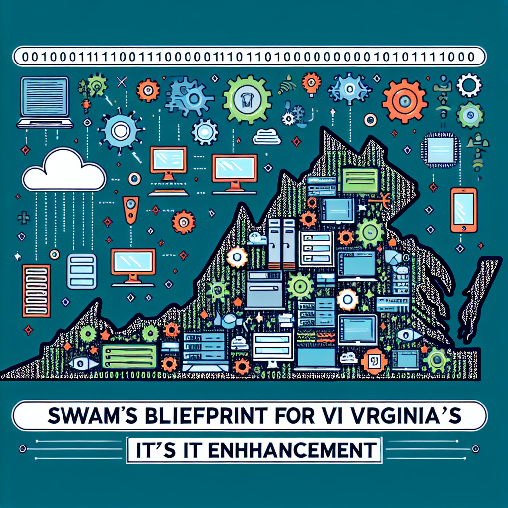 SWAMʼs Blueprint for Virginiaʼs IT Enhancement